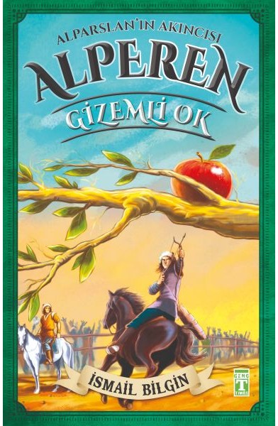 Alparslan'ın Akıncısı Alperen - Gizemli Ok