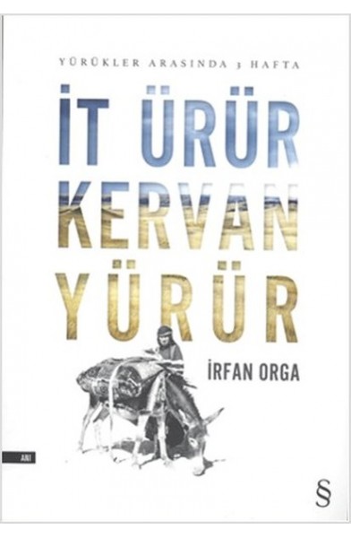 İt Ürür Kervan Yürür