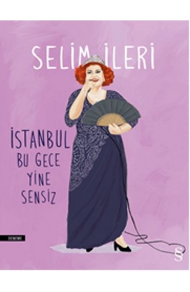 İstanbul Bu Gece Yine Sensiz