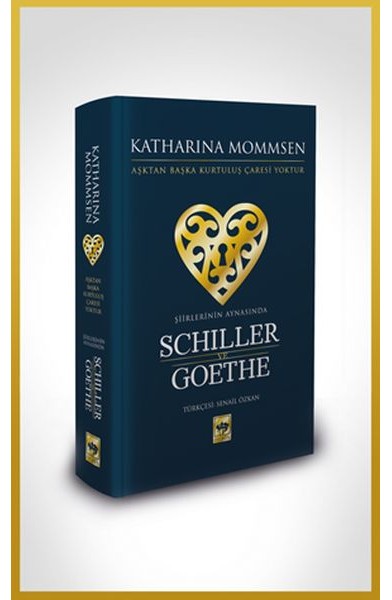 Şiirlerinin Aynasında Shiller ve Goethe