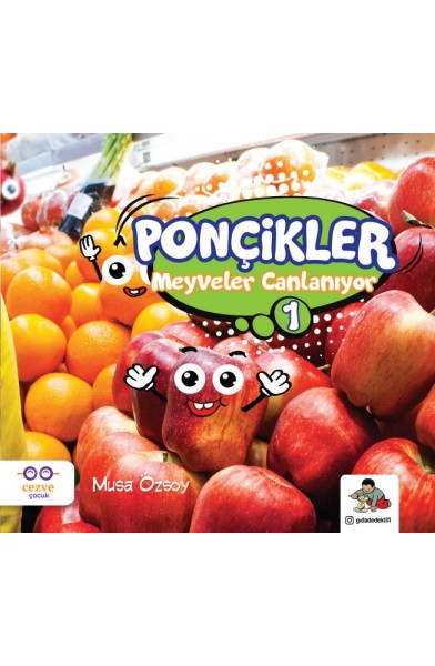Ponçikler 1 - Meyveler Canlanıyor
