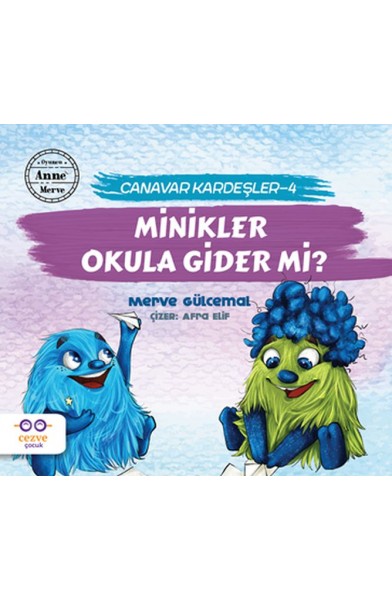 Minikler Okula Gider mi? - Canavar Kardeşler 4