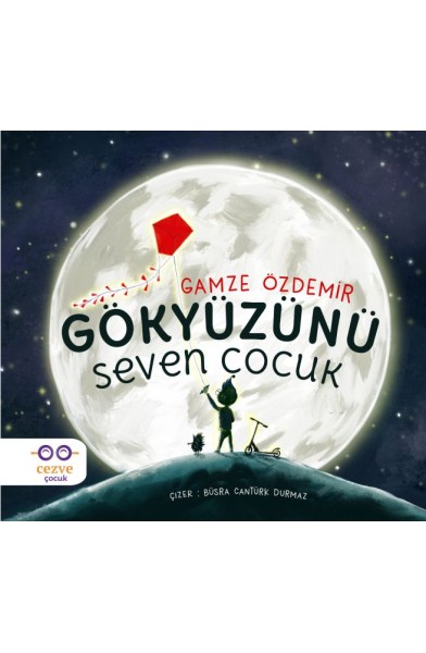 Gökyüzünü Seven Çocuk