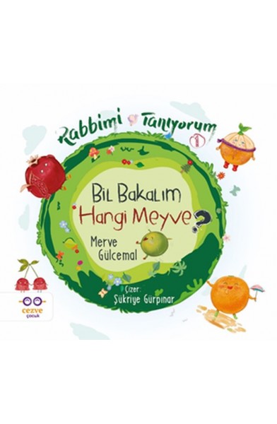 Bil Bakalım Hangi Meyve ? - Rabbimi Tanıyorum 1