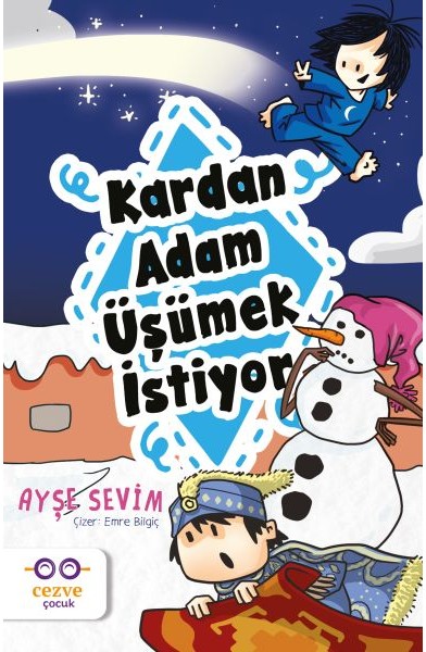 Kardan Adam Üşümek İstiyor