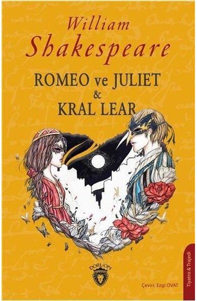 Romeo ve Juliet & Kral Lear