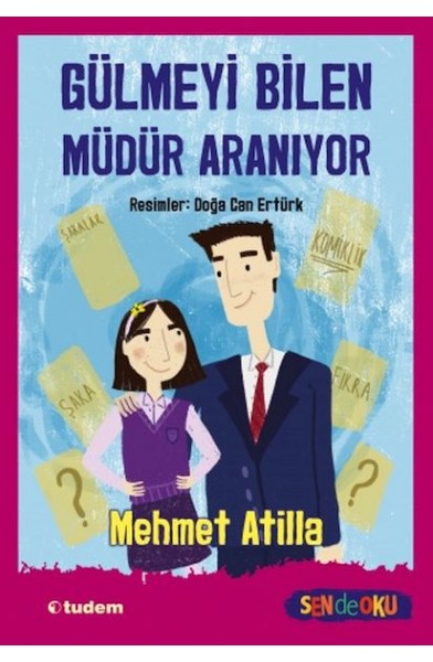 Sen De Oku- Gülmeyi Bilen Müdür Aranıyor