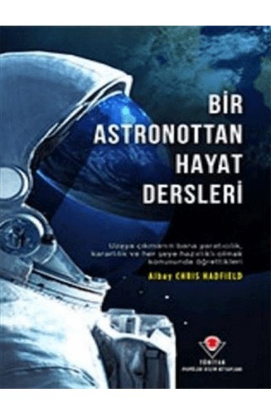 Bir Astronottan Hayat Dersleri