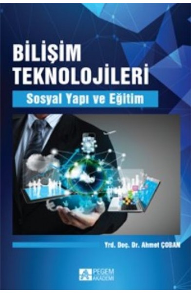 Bilişim Teknolojileri  Sosyal Yapı ve Eğitim