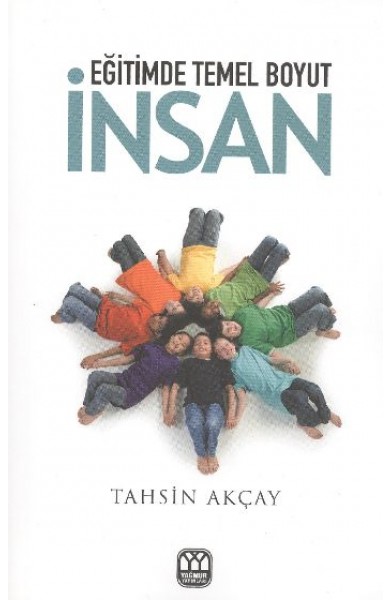 Eğitimde Temel Boyut İnsan