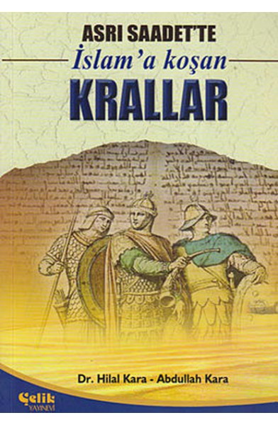 Asrı Saadet'te İslam'a Koşan Krallar