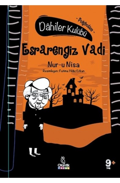 Esrarengiz Vadi - Dahiler Kulübü