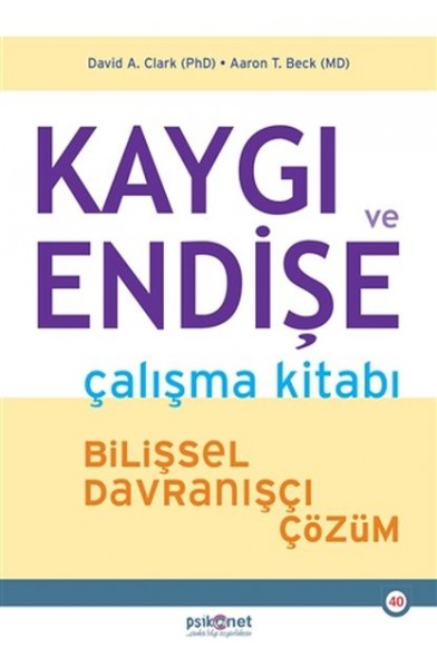 Kaygı ve Endişe Çalışma Kitabı