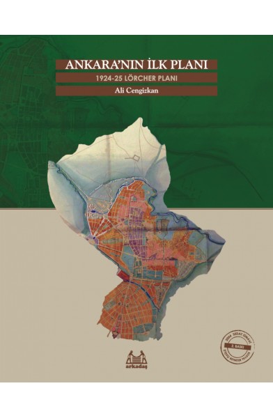 Ankara'nın İlk Planı  1924-25 Lörcher Planı