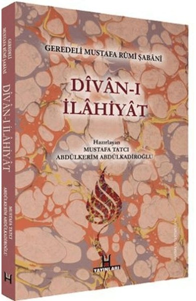 Divan-ı İlahiyat - Geredeli Mustafa Rumi Şabani