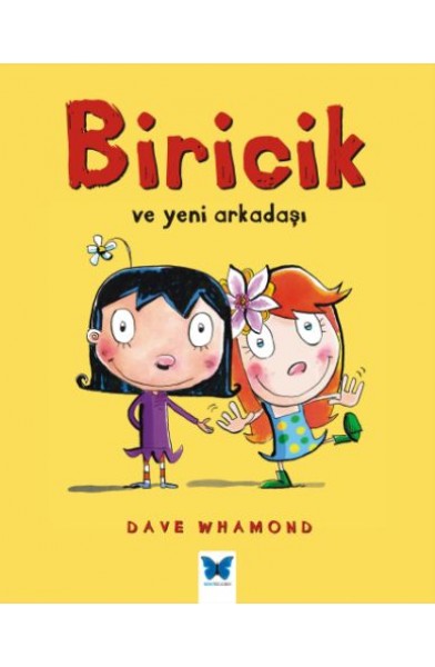 Biricik ve Yeni Arkadaşı