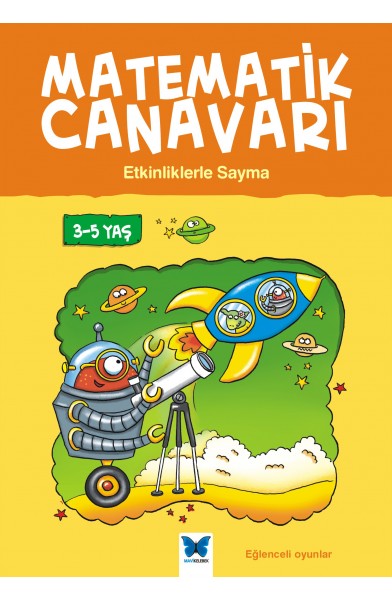 Matematik Canavarı - Etkinliklerle Sayma 3-5 Yaş