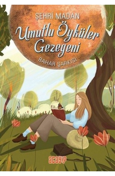 Umutlu Öyküler Gezegeni 4 - Bahar Şarkısı