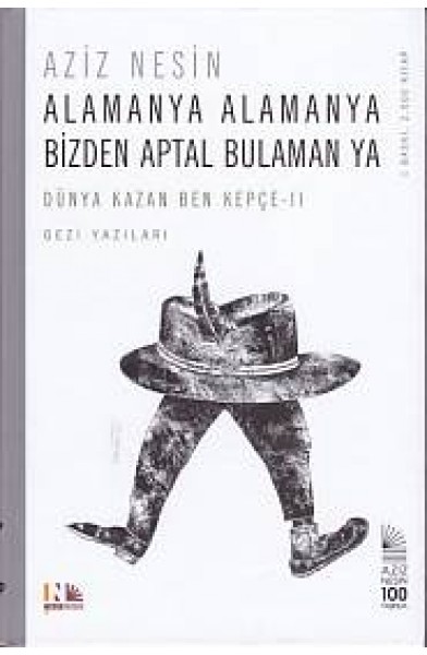 Alamanya Alamanya Bizden Aptal Bulamanya (Ciltli)
