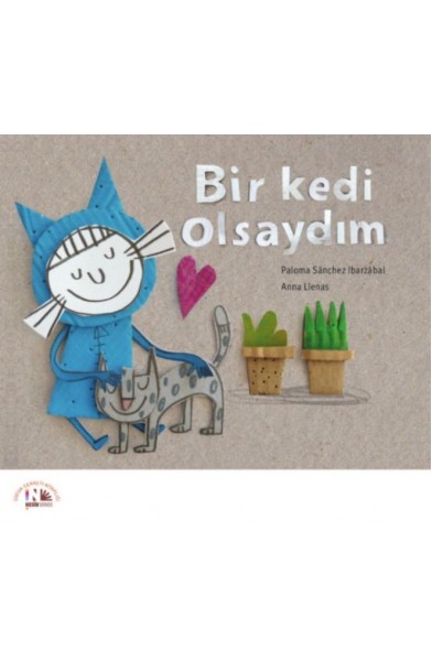Bir Kedi Olsaydım (Ciltli)