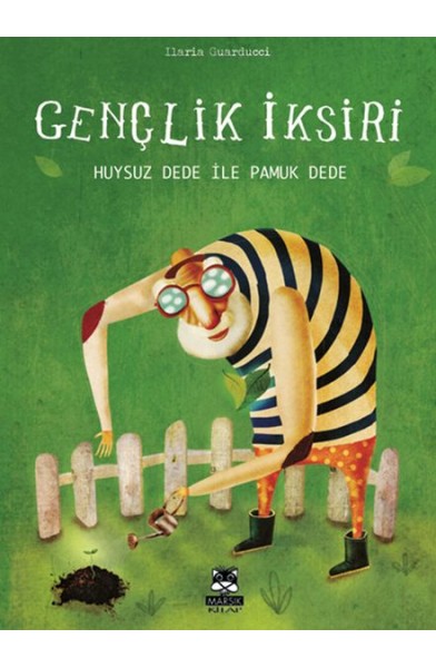 Gençlik İksiri - Huysuz Dede ile Pamuk Dede