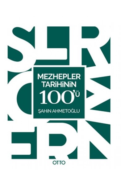 Mezhepler Tarihinin 100'ü