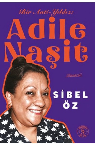 Bir Anti-Yıldız Adile Naşit