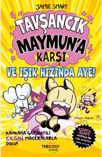 Tavşancık Maymun’a Karşı ve Işık Hızında Aye!