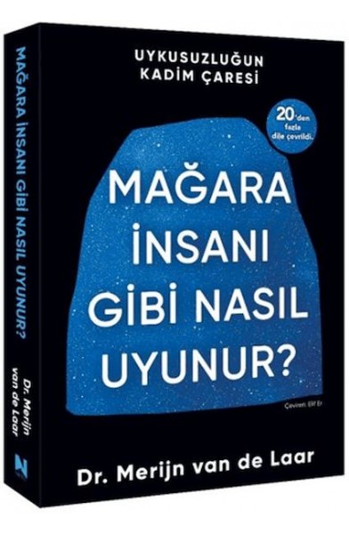 Mağara İnsanı Gibi Nasıl Uyunur?