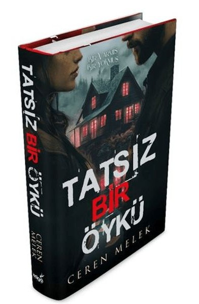 Tatsız Bir Öykü Ciltli
