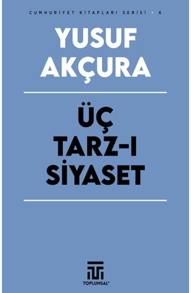 Üç Tarz-ı Siyaset
