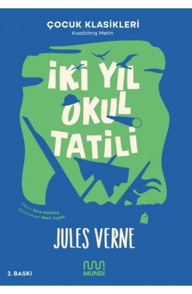 İki Yıl Okul Tatili