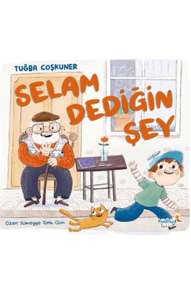 Selam Dediğin Şey