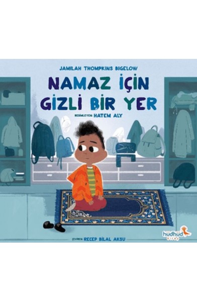 Namaz İçin Gizli Bir Yer