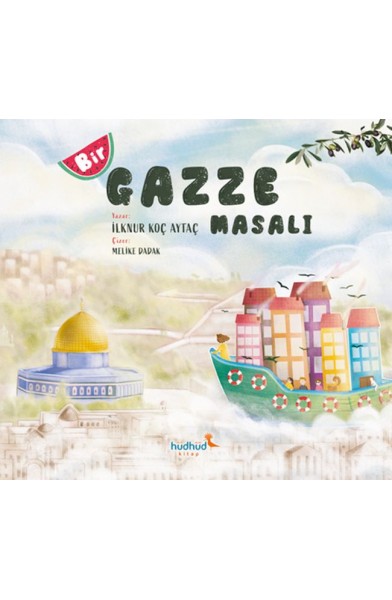 Bir Gazze Masalı