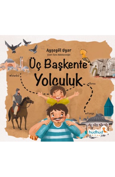 Üç Başkente Yolculuk