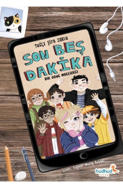 Son Beş Dakika – Bir Oruç Macerası