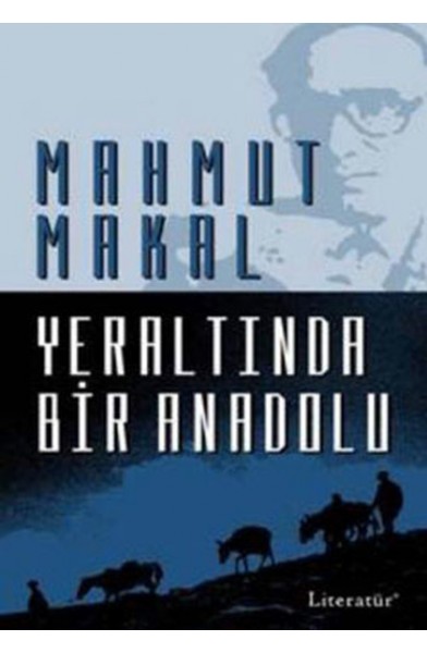 Yeraltında Bir Anadolu