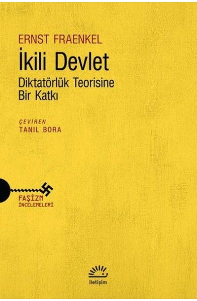 İkili Devlet  - Diktatörlük Teorisine Bir Katkı