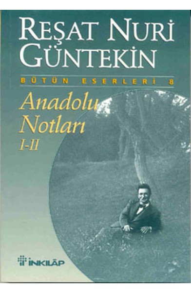 Anadolu Notları I-II