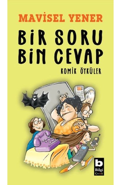 Bir Soru Bin Cevap Komik Öyküler