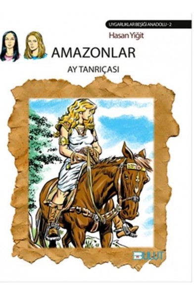 Amazonlar - Ay Tanrıçası