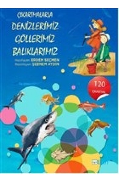 Çıkartmalarla Denizlerimiz, Göllerimiz, Balıklarımız