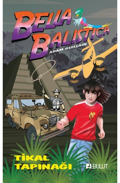 Bella Balistica - Tikal Tapınağı