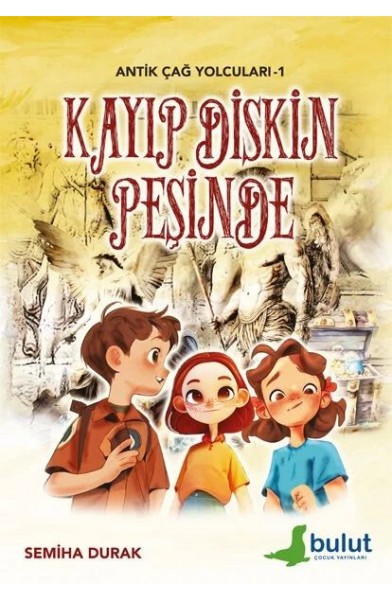 Antik Çağ Yolcuları 1 - Kayıp Diskin Peşinde