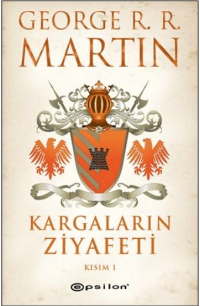 Kargaların Ziyafeti Kısım 1 / Buz ve Ateşin Şarkısı 4