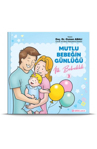 Mutlu Bebeğin Günlüğü "İlk Bebeklik"-3