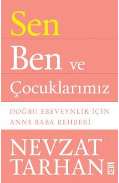 Sen Ben ve Çocuklarımız