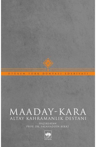 Maaday- Kara - Altay Kahramanlık Destanı