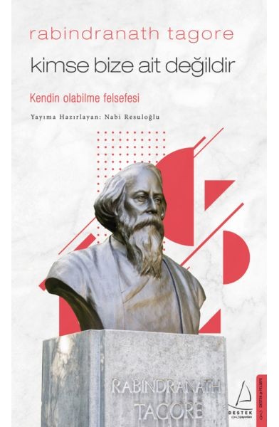 Kimse Bize Ait Değildir - Rabindranath Tagore